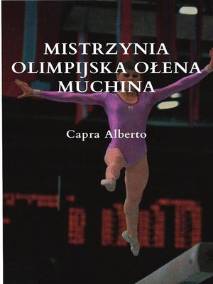 cover image of Mistrzynia Olimpijska Ołena Muchina
